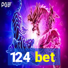 124 bet